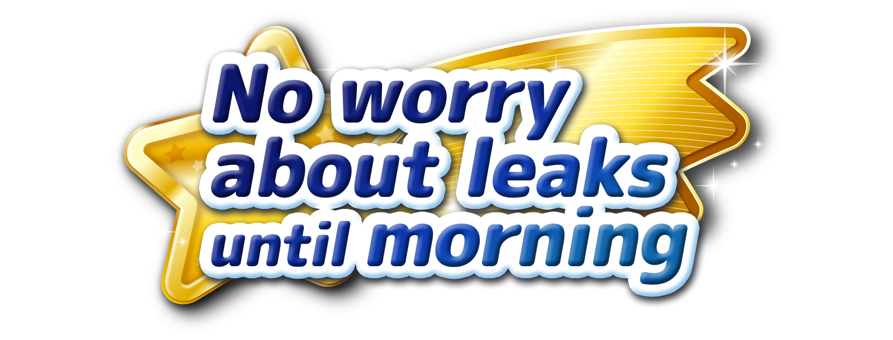No worry about leaks until morning
