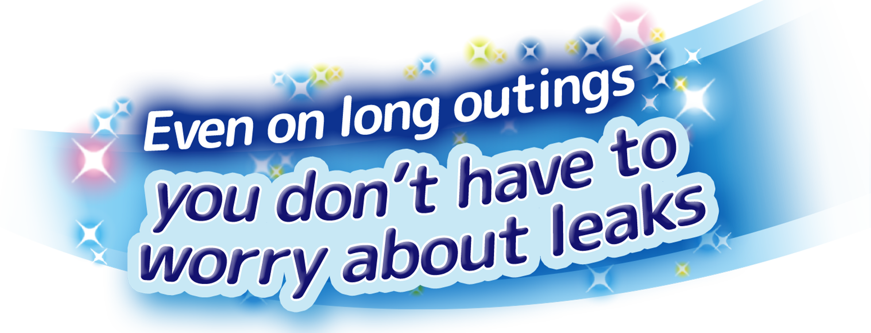 At night and even on long outings you don’t have to worry about leaks